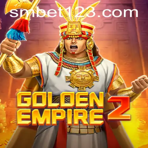 Explore the Dynamic World of GoldenEmpire2 with SM BET