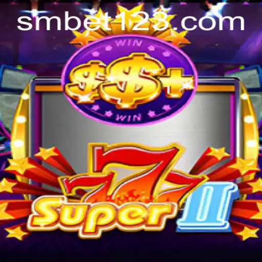 Discover the Thrills of Super777II - A Comprehensive Guide